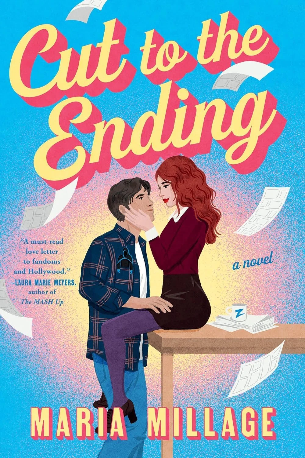 Cut to the Ending by Maria Millage