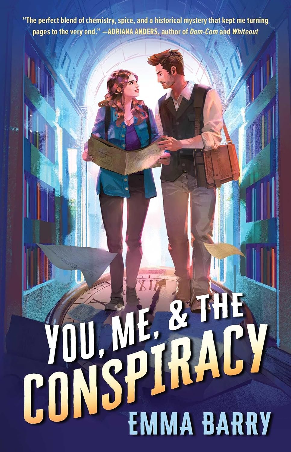 You, Me, and the Conspiracy by Emma Barry