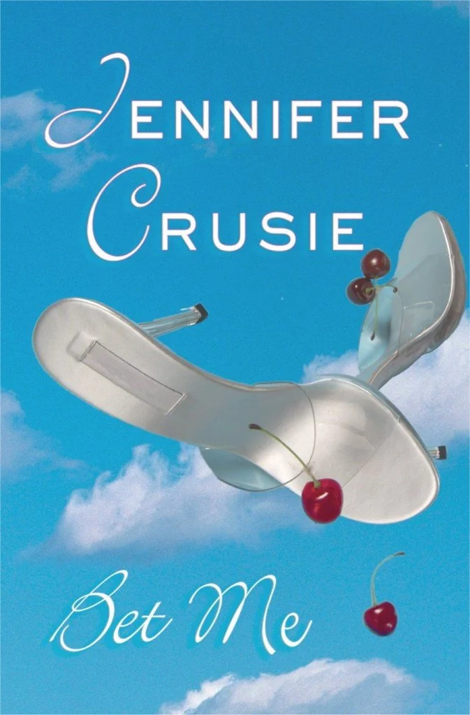 Bet Me by Jennifer Crusie