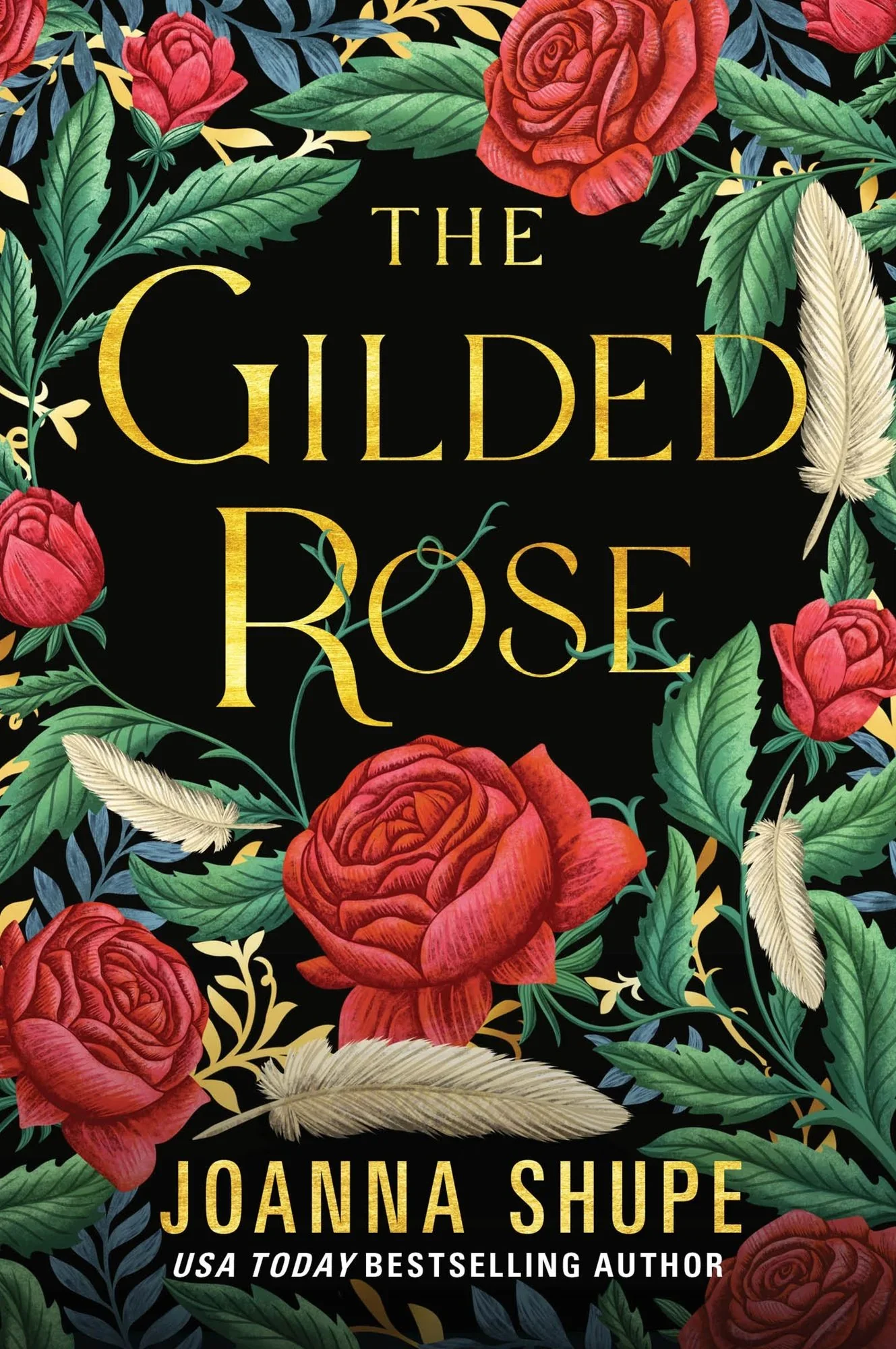 The Gilded Rose by Joanna Shupe