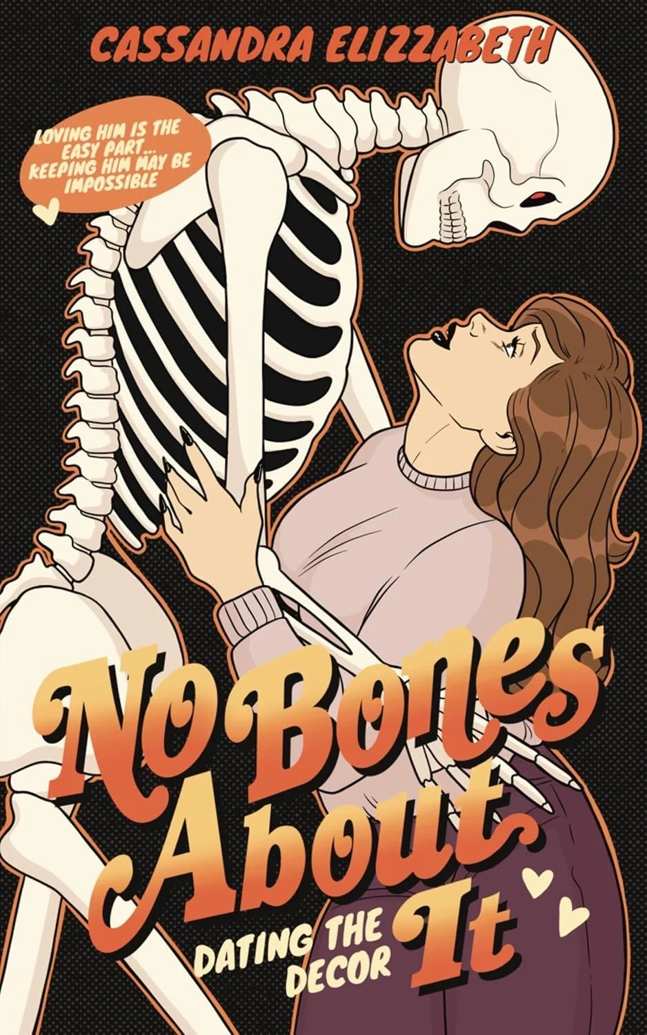 No Bones About It by Cassandra Elizzabeth