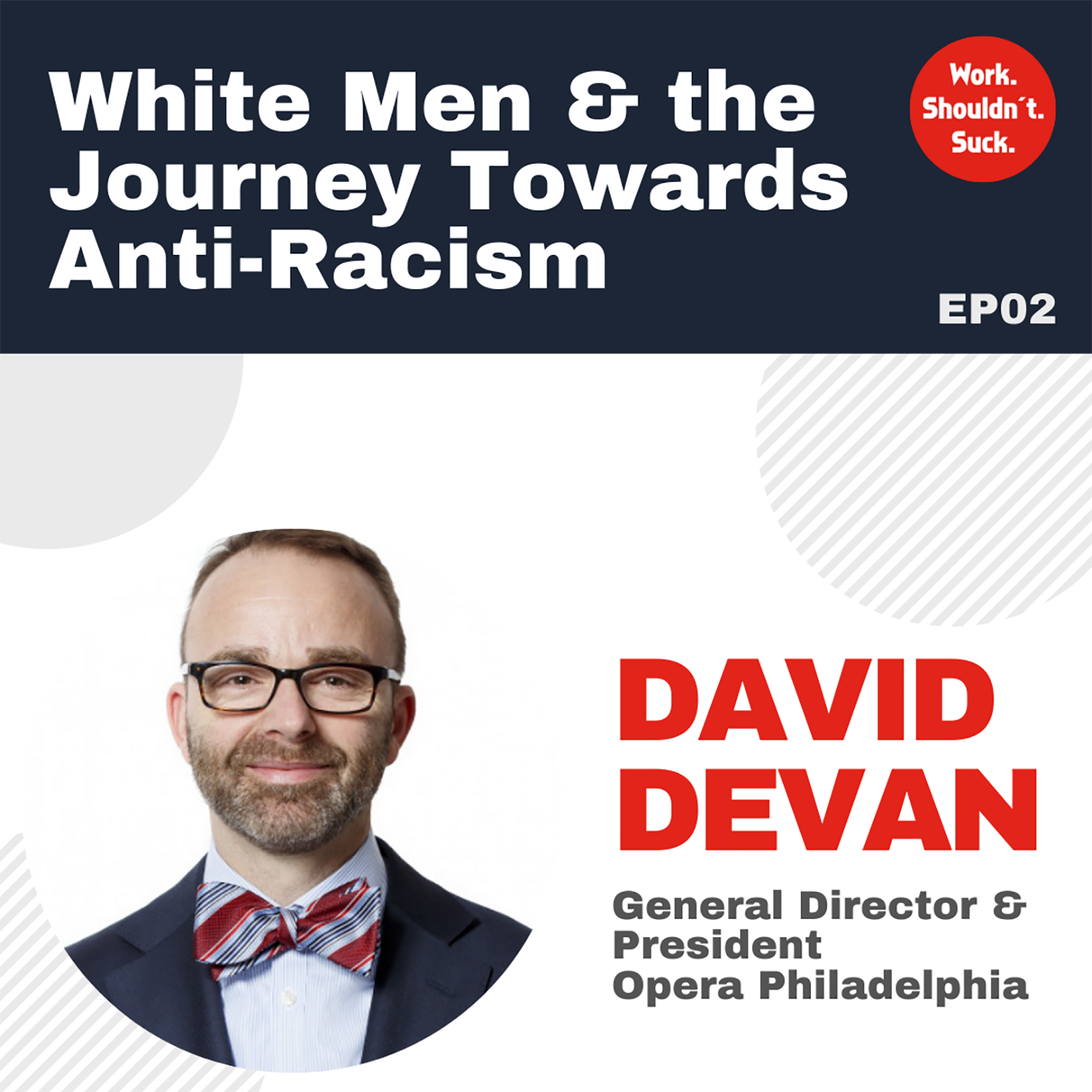 Journey Towards Anti-Racism EP2: Conversation with David Devan (EP.43)