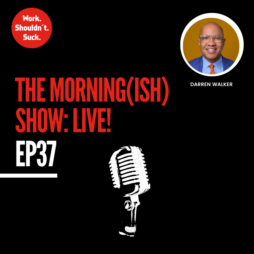 Live with Darren Walker! (EP.37)