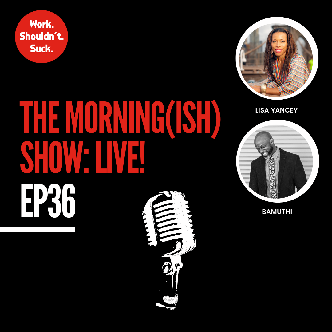 Live with Bamuthi &amp; Lisa Yancey! (EP.36)