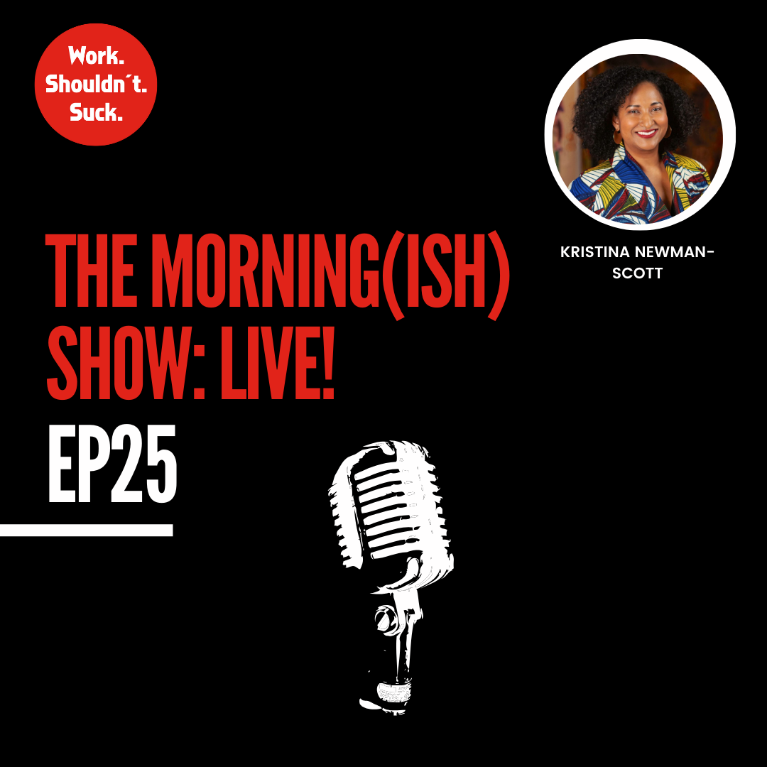 Live with Kristina Newman-Scott! (EP.25)