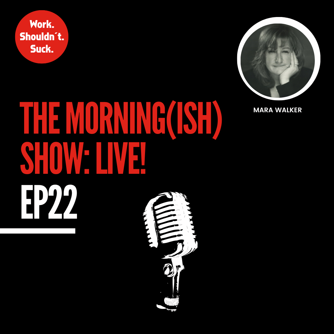 Live with Mara Walker! (EP.22)