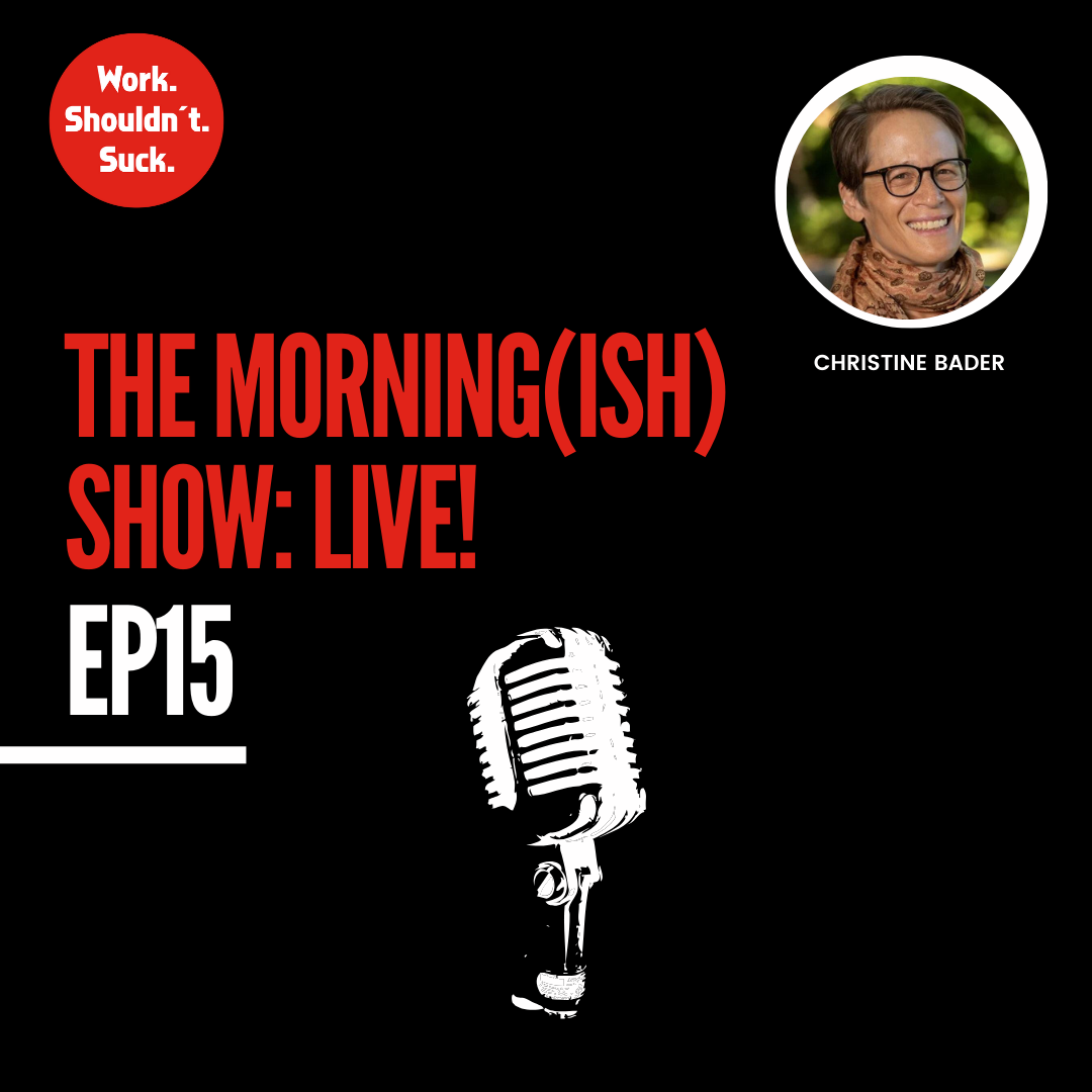 Live with Christine Bader! (EP.15)