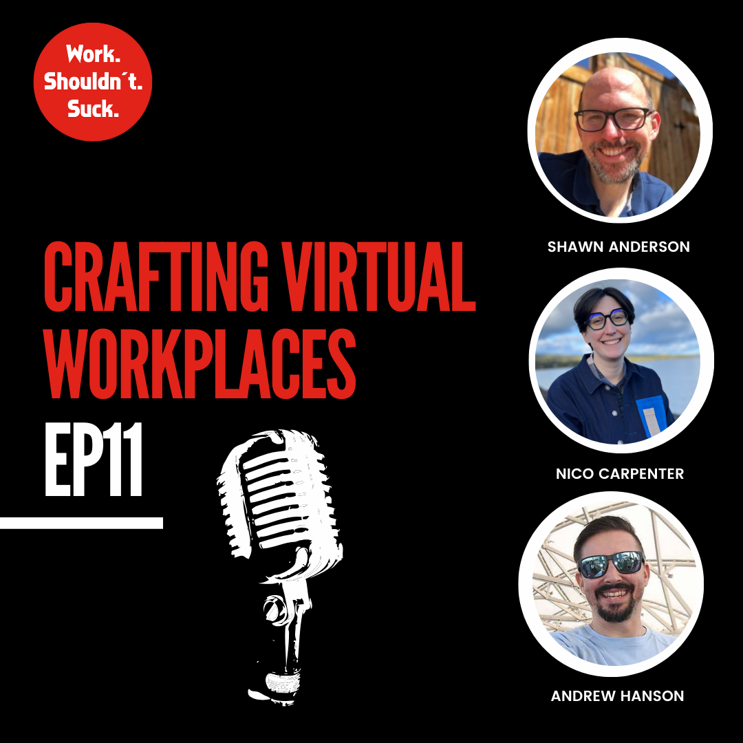Crafting Virtual Workplaces (EP.11)