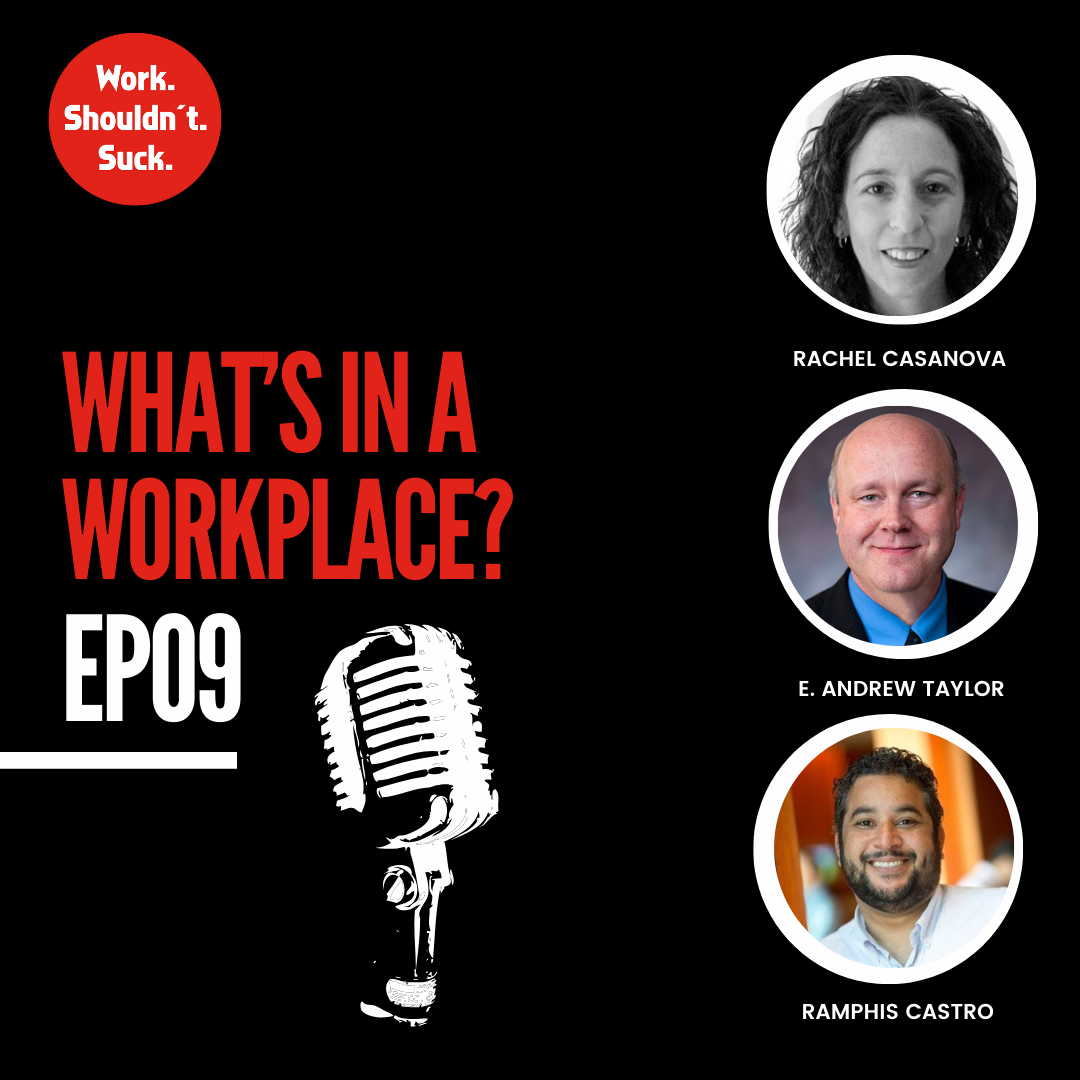What's in a Workplace (EP.09)
