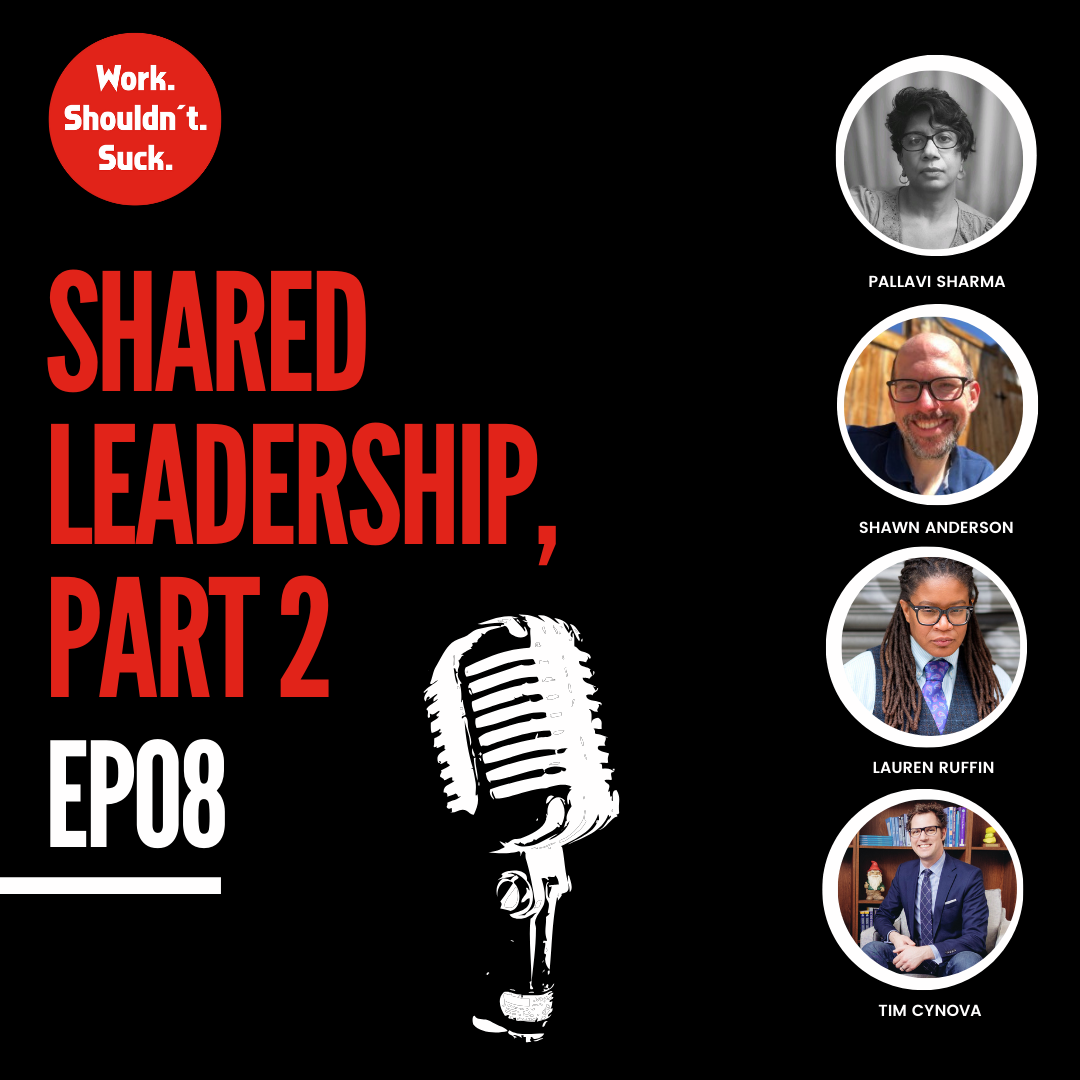 Shared Leadership, Part 2 (EP.08)