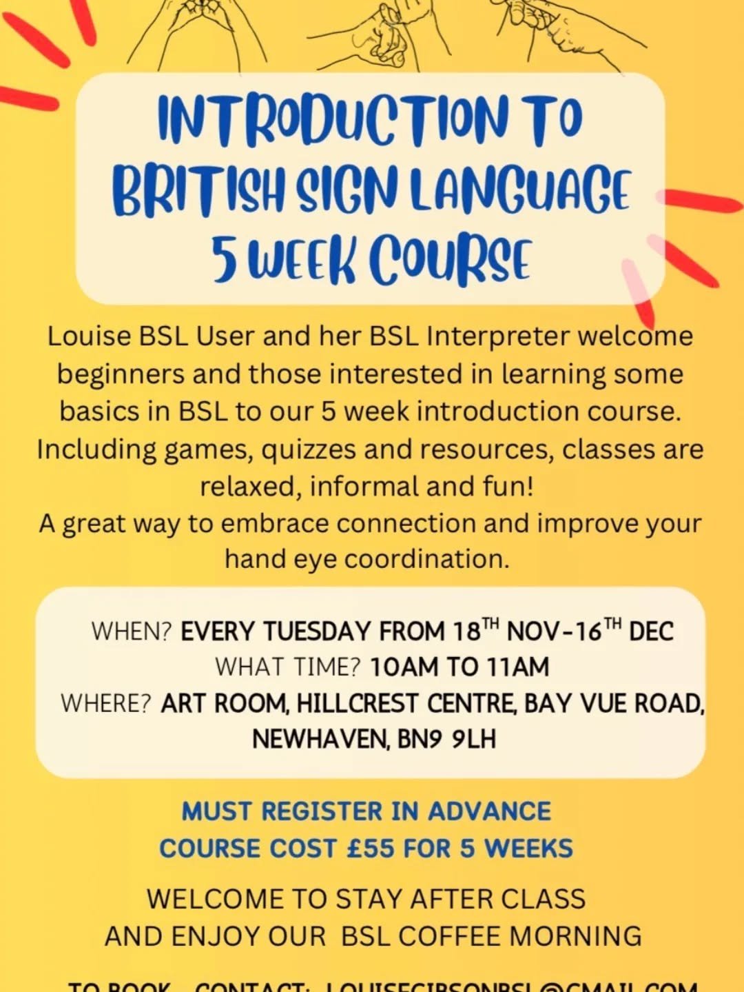 Join Louise Gibson for 5 weeks of fun, connection and learning - every Tuesday 

Two welcoming sessions to enjoy and grow your BSL skills 

#whatsonnewhaven #BSL #BSLCommunity #hillcrest  #hillcrestcommunitycentre #bslcoffee
