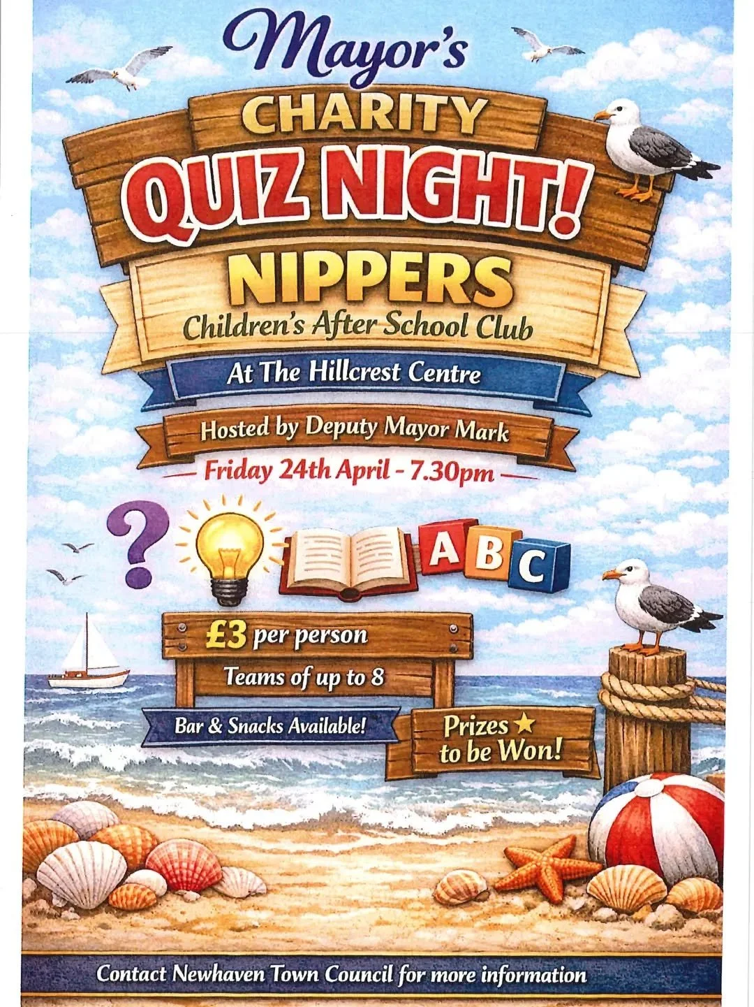 This Friday at The Hillcrest Centre 

Mayor's Charity Quiz Night in support of Nippers Children's After School Club 

⭐️ Friday 24th April 7.30pm 

⭐️ Tickets &pound;3 pp Max 8 per team 

For more details contact: 

Admin@newhaventowncouncil.gov.uk 
