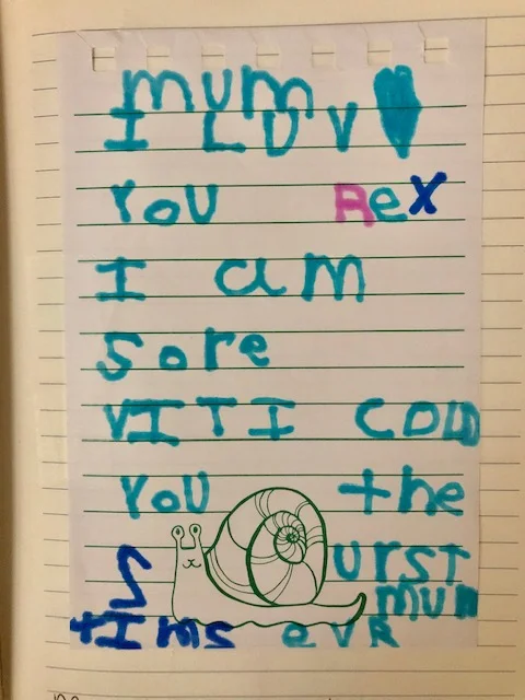 An oldie but a goodie. “Mom i love you i am sorry that i called you the worst mom ever two times. #twotimes