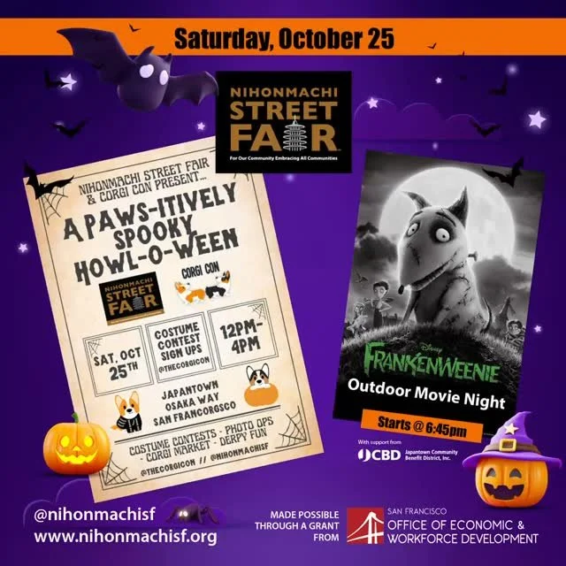 🎃HALLOWEEN IN JAPANTOWN👻
Save the Date for some Halloween Fun in San Francisco’s Japantown! 🧡
On Saturday October 25, start off your day with @thecorgicon & @nihonmachisf and play with all the Bay Area corgis in their Halloween costume