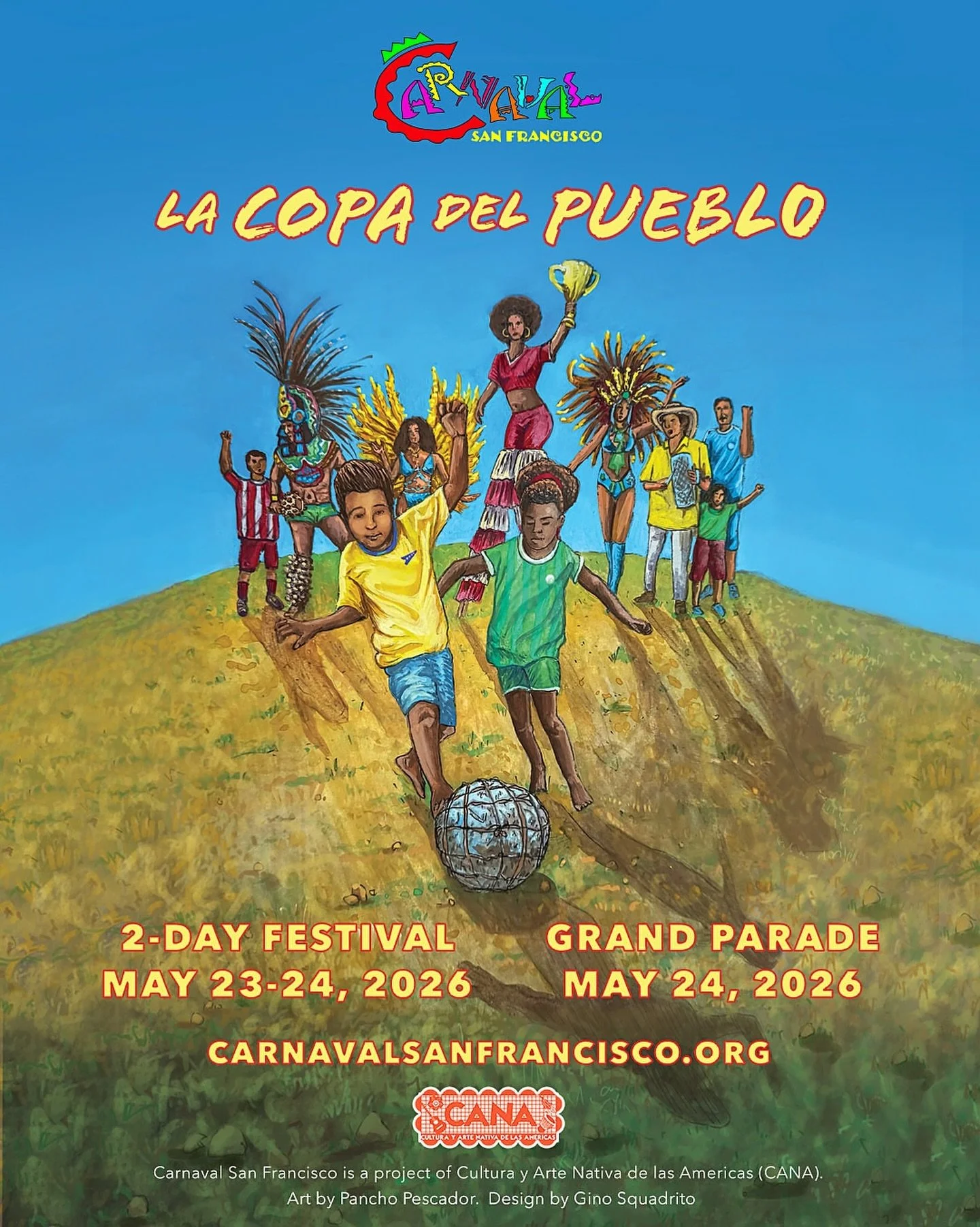 Save the Date for 2026 Carnaval!!

Repost from @carnavalsf
&bull;
🏆 For 2026, Carnaval San Francisco lifts high &ldquo;La Copa del Pueblo&rdquo;, the People&rsquo;s Cup, a vibrant celebration of f&uacute;tbol&rsquo;s true heartbeat: the people who p