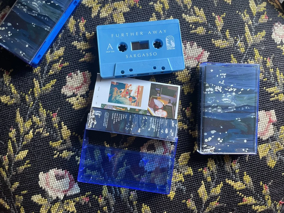DEAD DEFINITION RELEASES CASSETTE EDITION OF SARGASSO'S DREAMY LP FURTHER AWAY