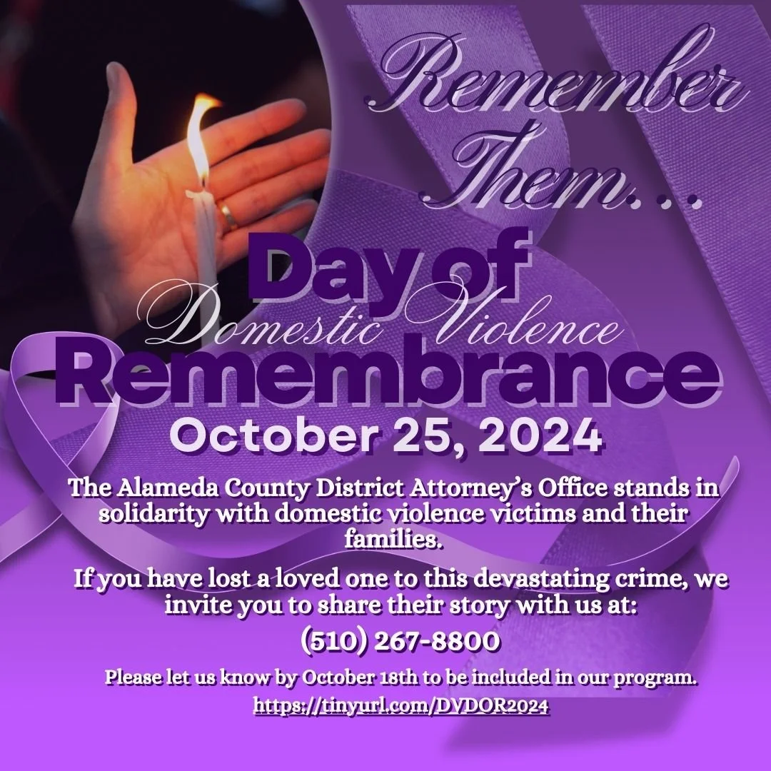 The Alameda County District Attorney's Office Day of Domestic Violence Remembrance — NARIKA