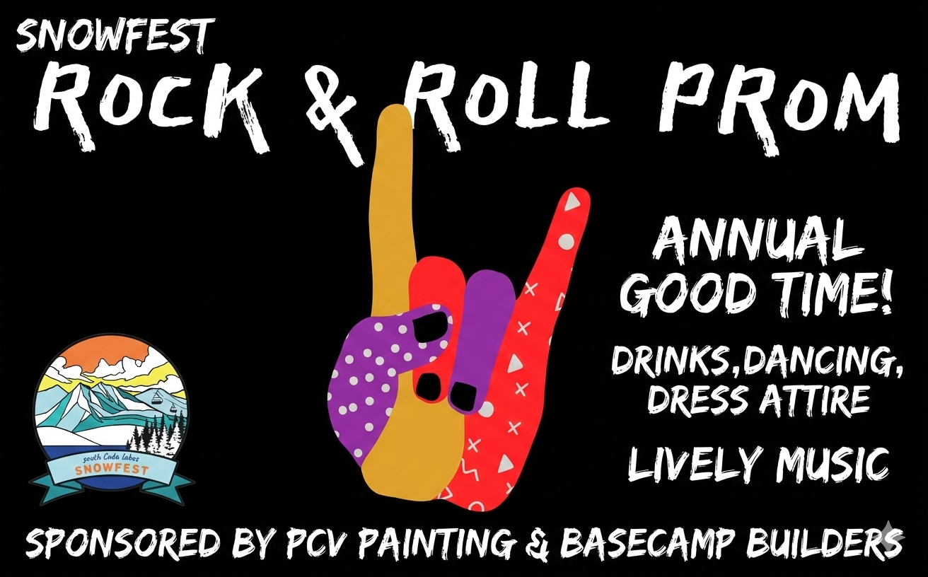 SNOWFEST Rock &amp; Roll PROM! Sponsored by PCV Painting &amp; Basecamp Builders
