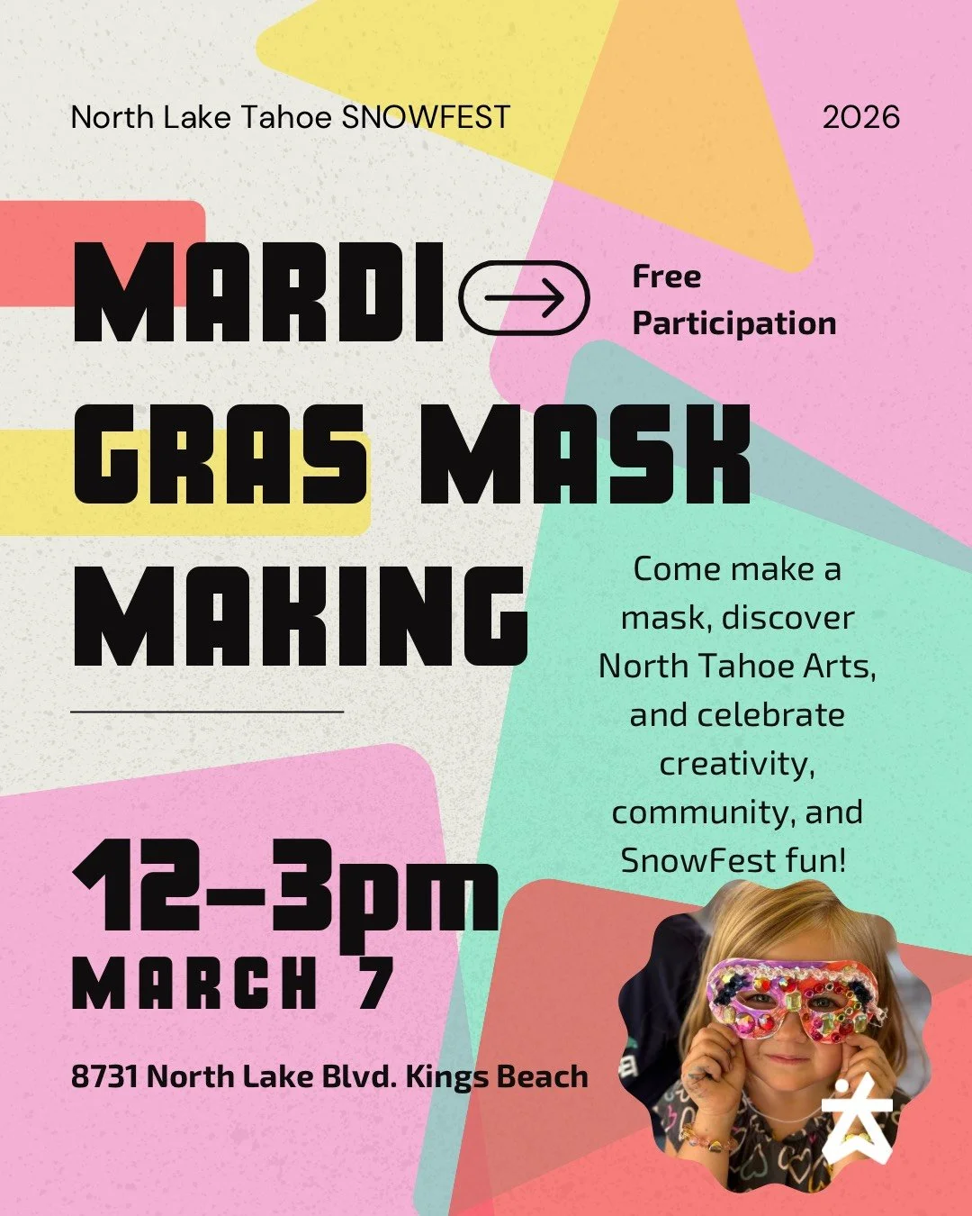 Free Art Day-SNOWFEST Mardi Gras Mask Making at North Tahoe Arts - Kings Beach