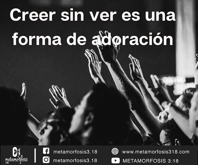 De hecho, sin fe es imposible agradar a Dios. #metamorfosis #metamorfosis318 #fe #adoraci&oacute;n