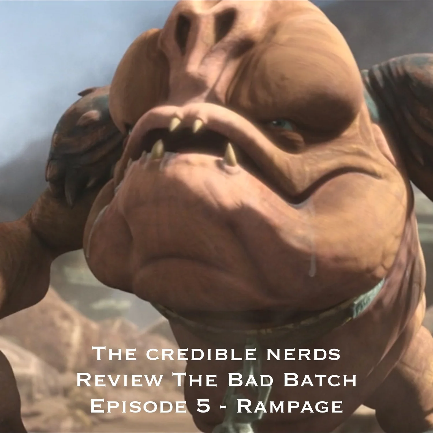 Review of The Bad Batch Episode 5 - Rampage episode artwork