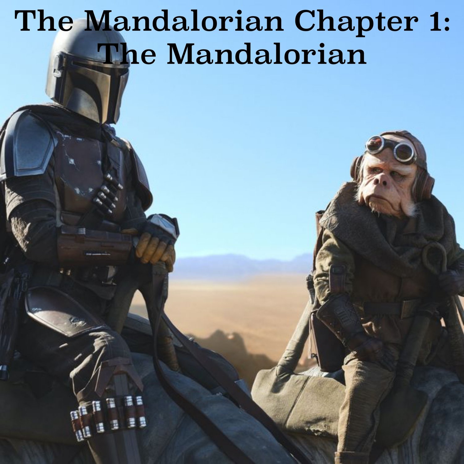 The Mandalorian Chapter 1 Review episode artwork