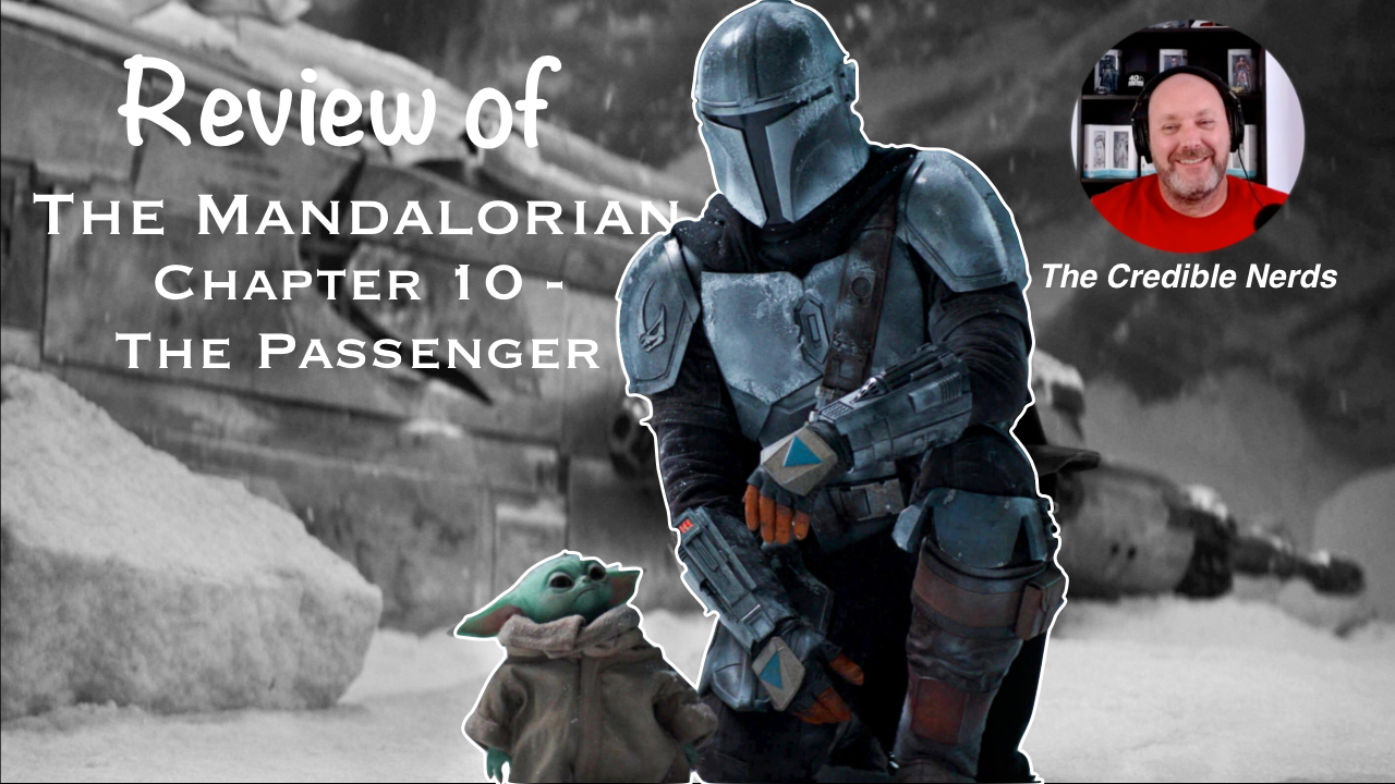 Episode 78 - The Mandalorian Chapter 10 - The Passenger episode artwork