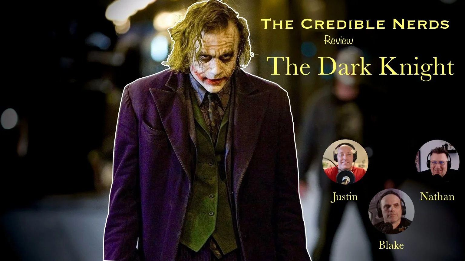 The Credible Nerds Review The Dark Knight!