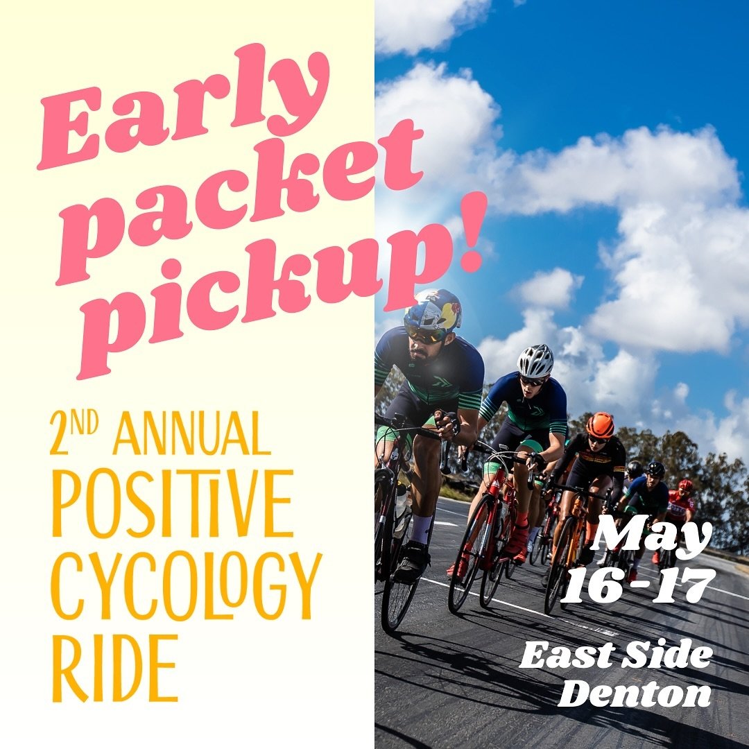 Positive Cycology Ride Early Packet Pickup Info 🚲 ⬇️

For people who have already registered, we will have early packet pickup at East Side (@eastsidedentontx) starting tomorrow, 5/16 from 7:00 - 9:00 pm and Friday 5/17 from 5:30 - 7:30 pm. 

Only t