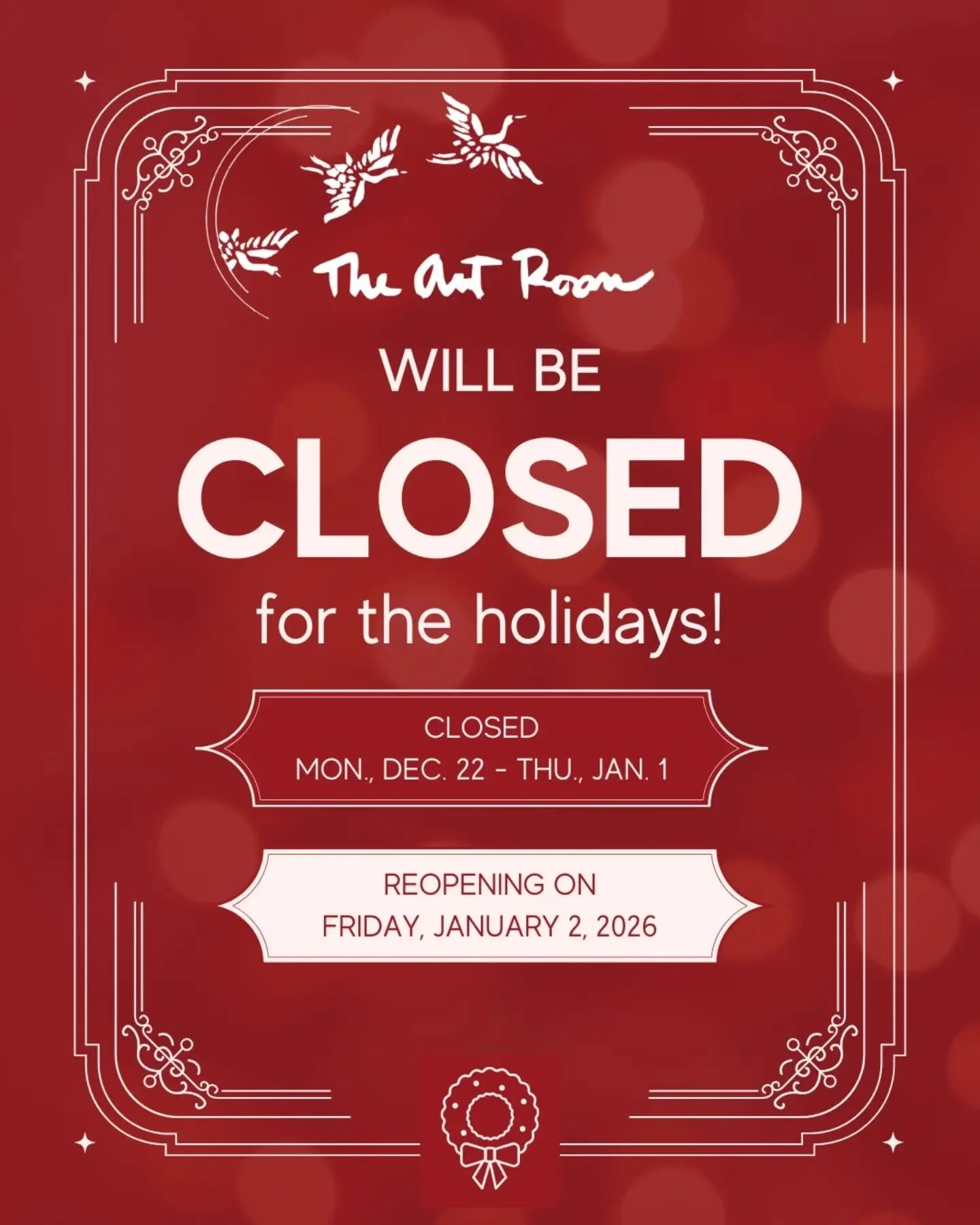 Happy holidays! ✨ We look forward to seeing you in the new year! Our holiday hours:

🔴 Closed Mon., Dec. 22, through Thu., Jan 1
✅ Reopening Fri., Jan 2., with Friday Open Studio

We wish you peaceful and creative holidays. 💜💙