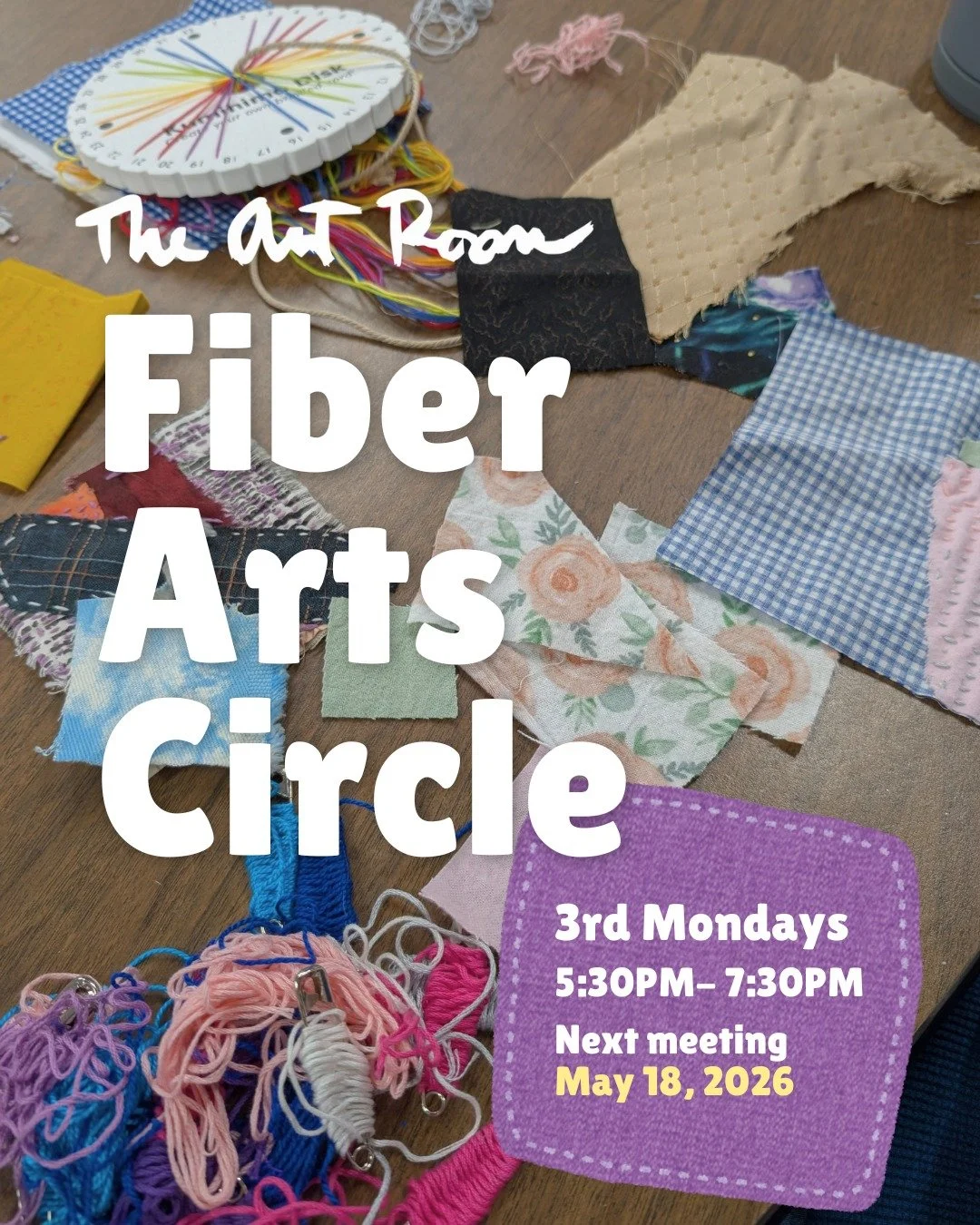 Art Room Members and Volunteers, join us Monday, May 18, from 5:30-7:30pm, for our monthly Fiber Arts Circle! 🧵

Members and Volunteers are invited to bring any fiber art project you have going (or want to start) to stitch and chat with us. Come enj