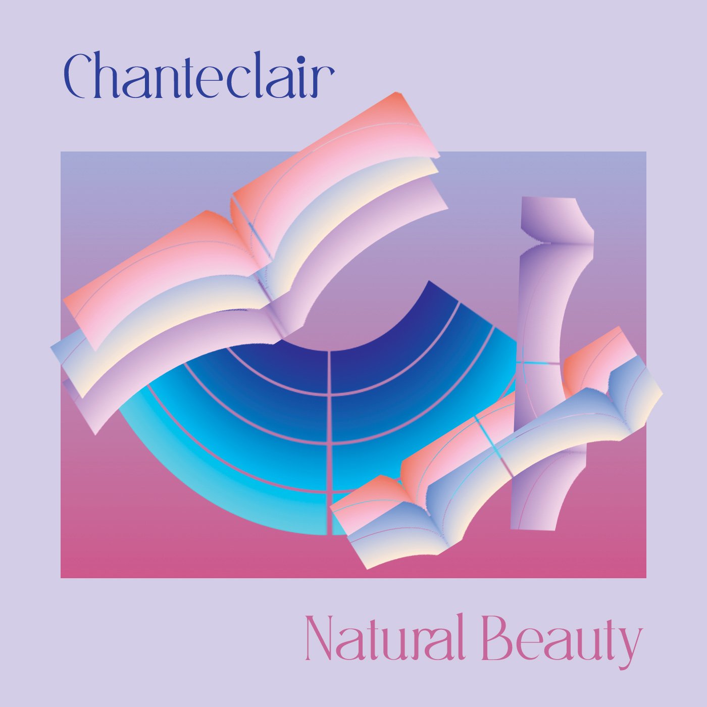 Chanteclair- Natural Beauty EP