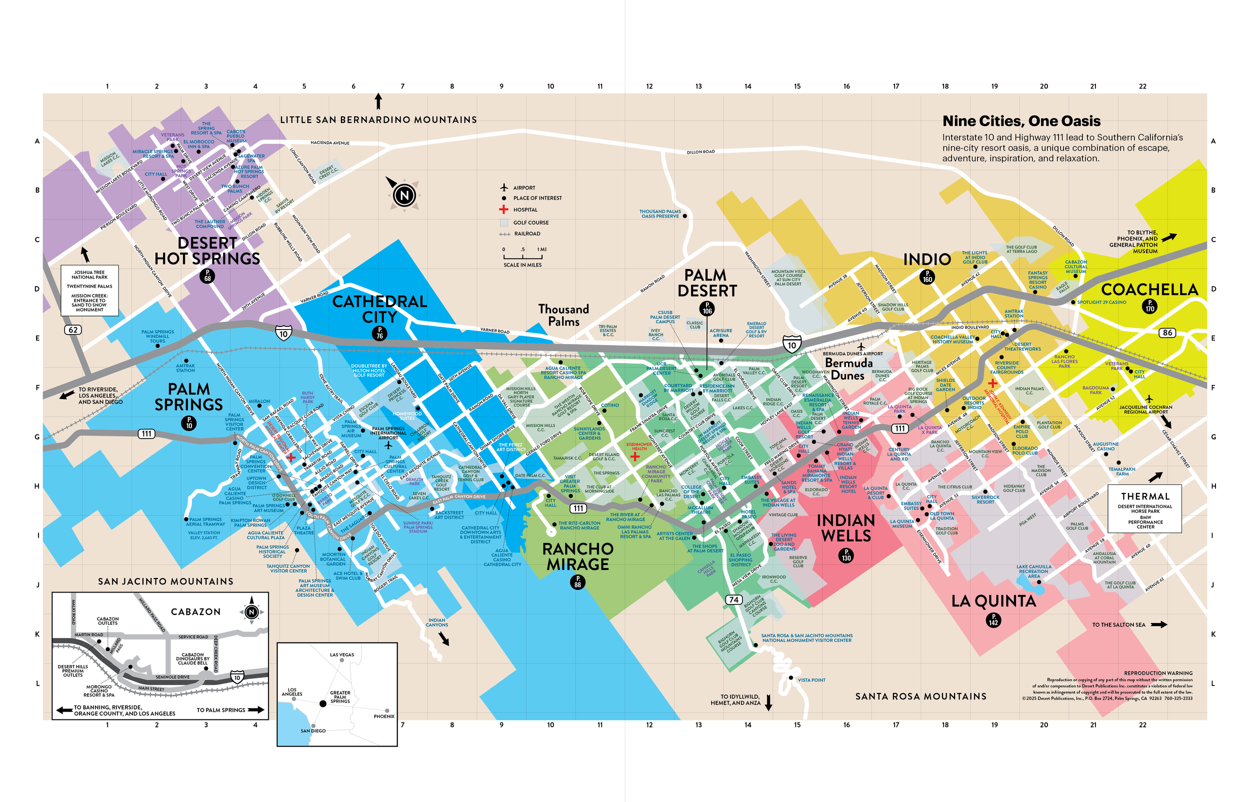  Nine Cities, One Oasis:&nbsp;Interstate 10 and Highway 111 lead to Southern California’s nine-city resort oasis, a unique combination of escape, adventure, inspiration, and relaxation. Map of the Palm Springs area, including towns, roads, golf cours