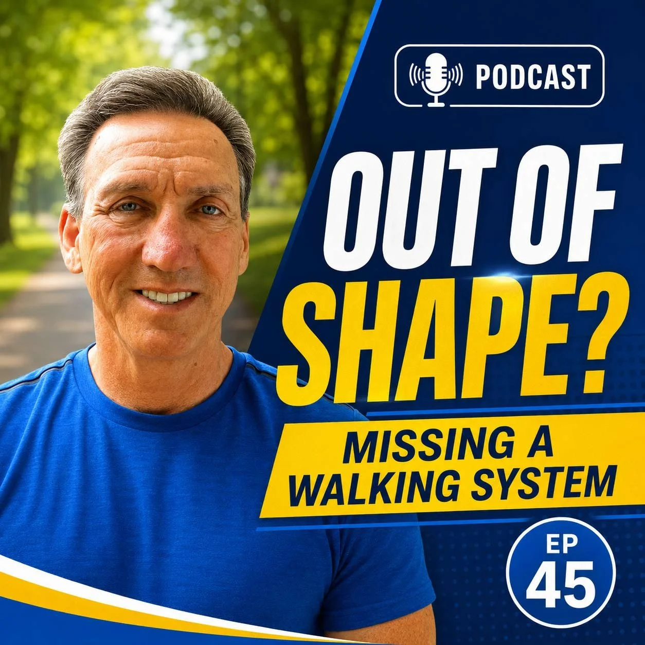You’re Not Out of Shape — You’re Just Missing a Walking System