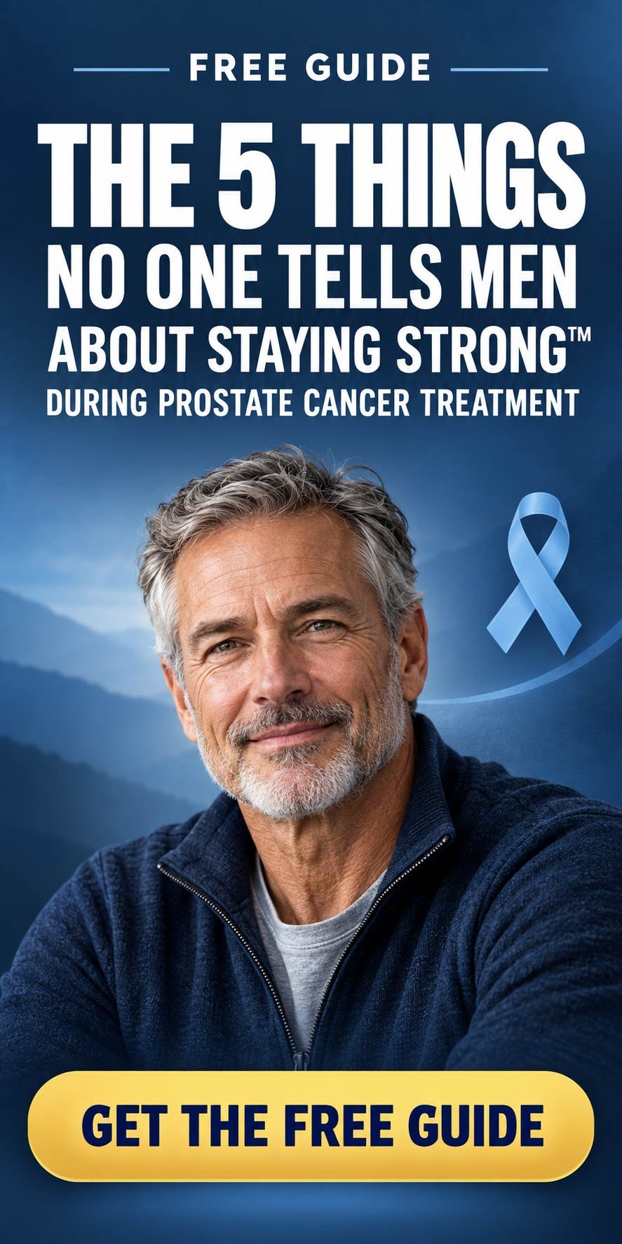 Download the free guide, 5 Things No One Tells Men About Staying STRONG During Prostate Cancer Treatment.