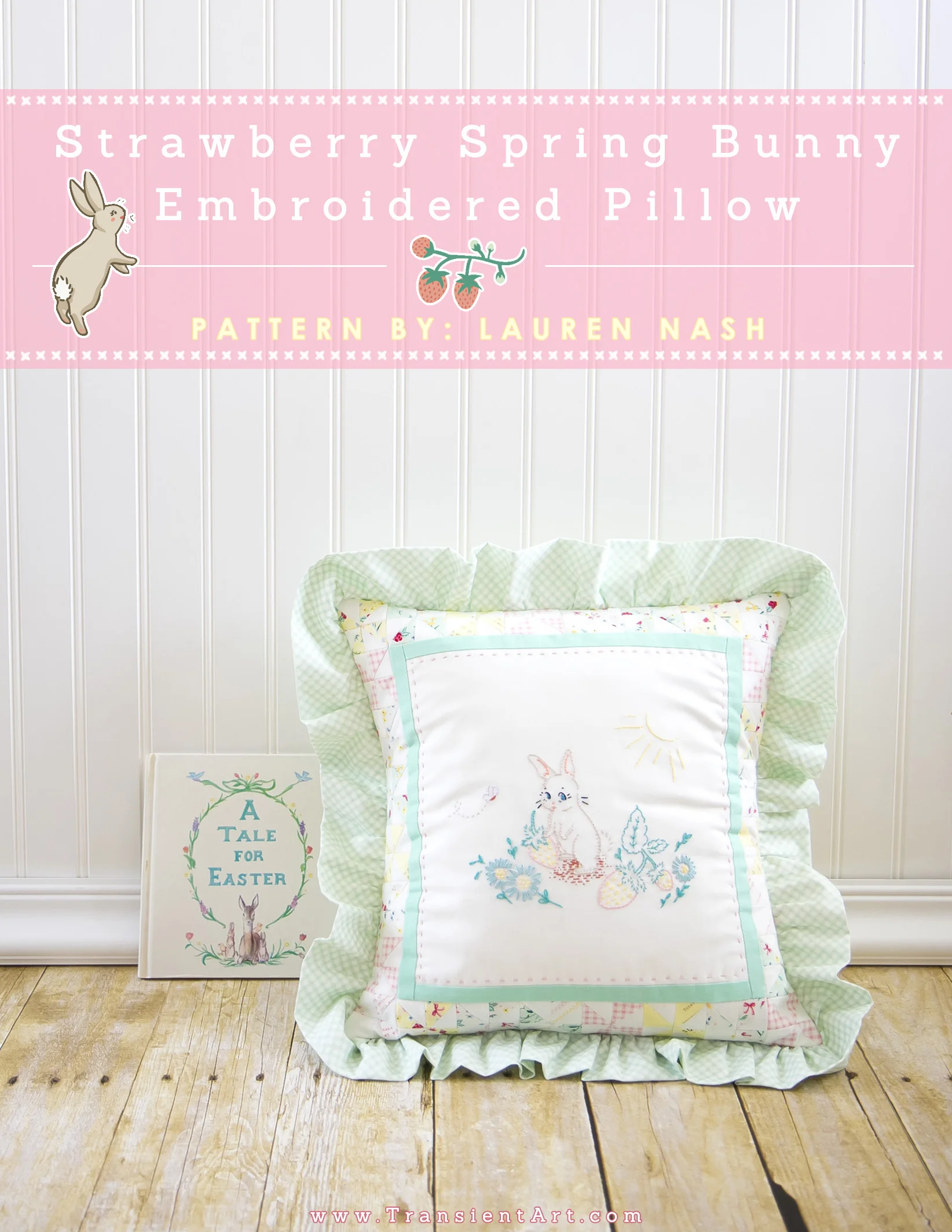 PDF Sewing Pattern- "Strawberry Spring Bunny" Embroidered Pillow