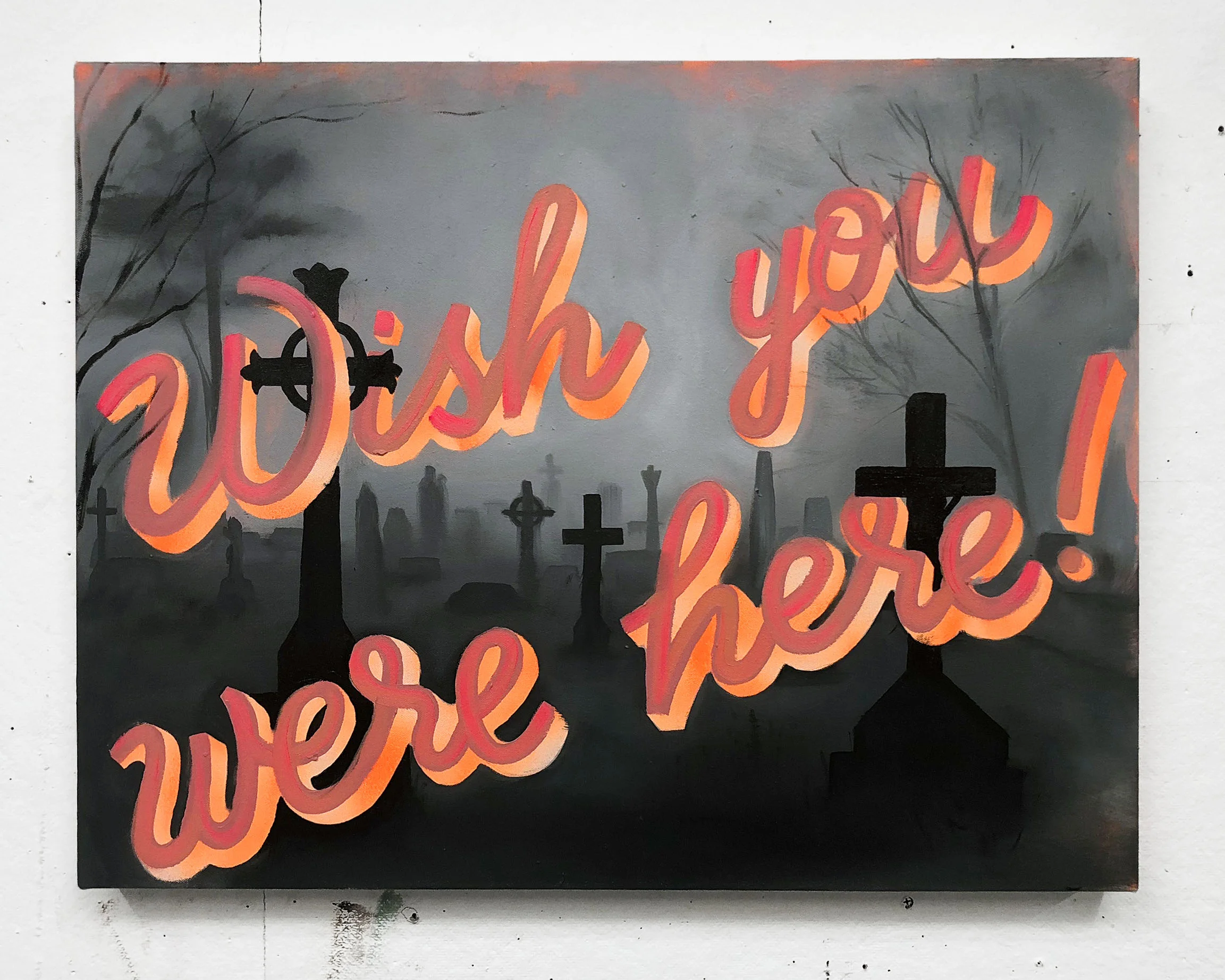 Death Wish 18 x 24”, oil and spray paint on canvas
