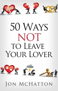 50 Ways Not to Leave Your Lover