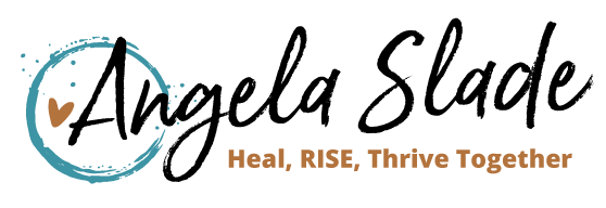 Angela Slade | Heal, RISE &amp; Thrive with Angela
