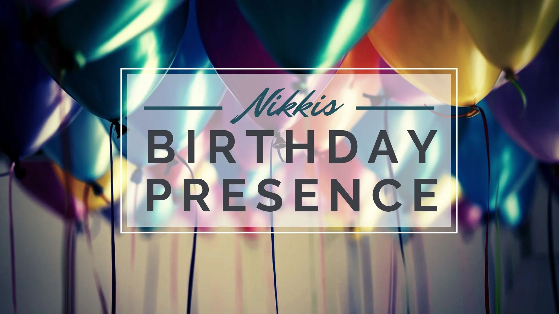 Nikki's Birthday Presence.jpg