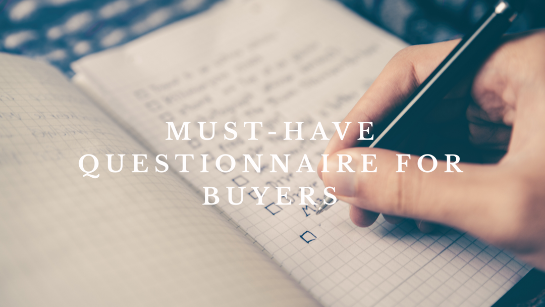 Must-Have Questionnaire for Buyers