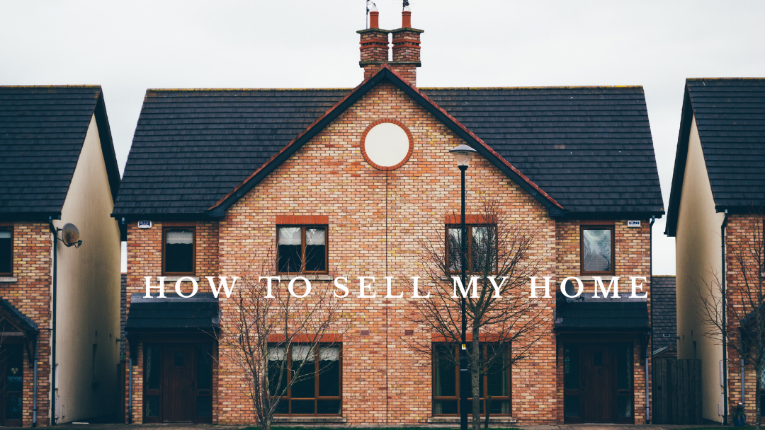 How To Sell My Home