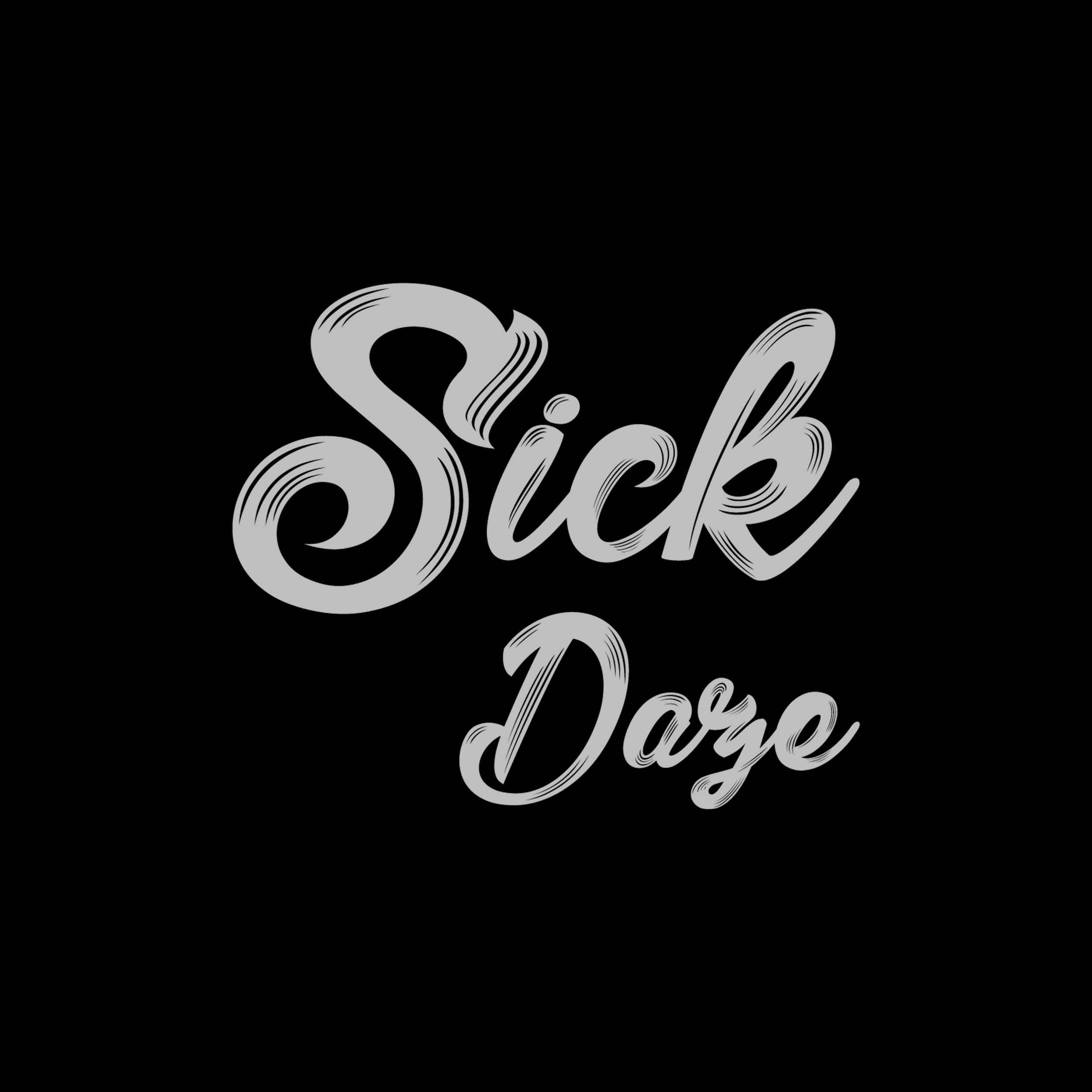 Sick Daze