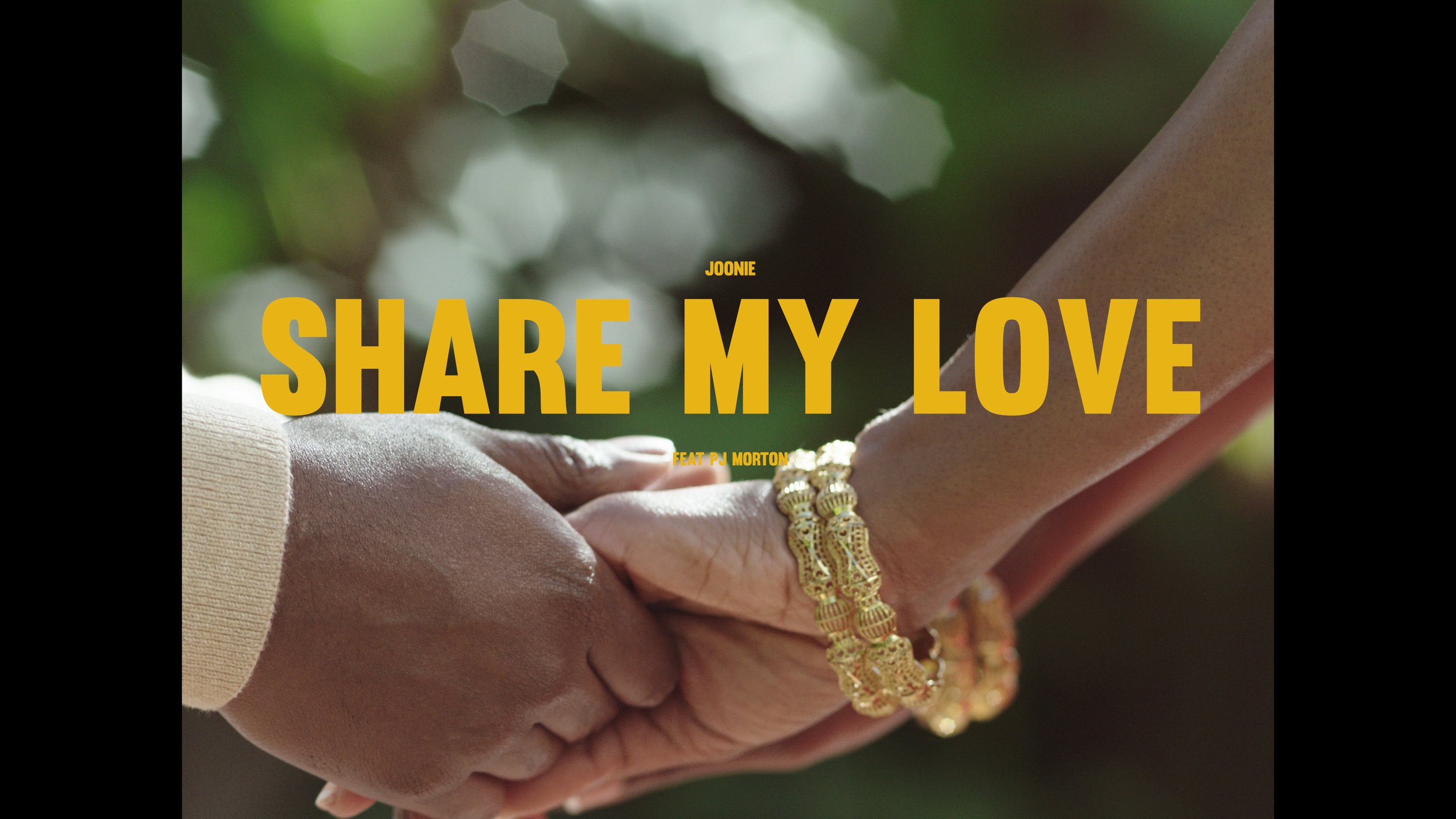 Joonie - Share My Love (Official Video) (feat. PJ Morton)