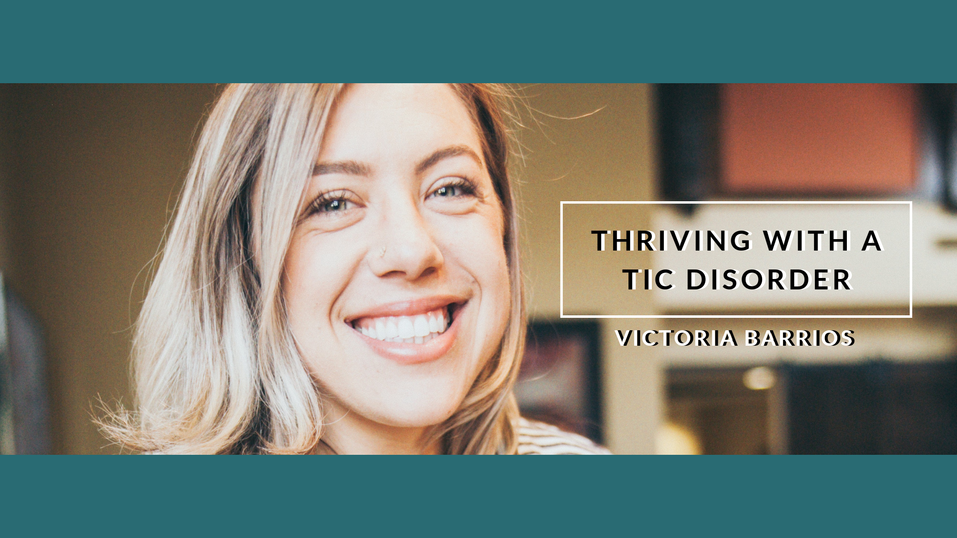 THRIVING WITH A TIC DISORDER (2).png