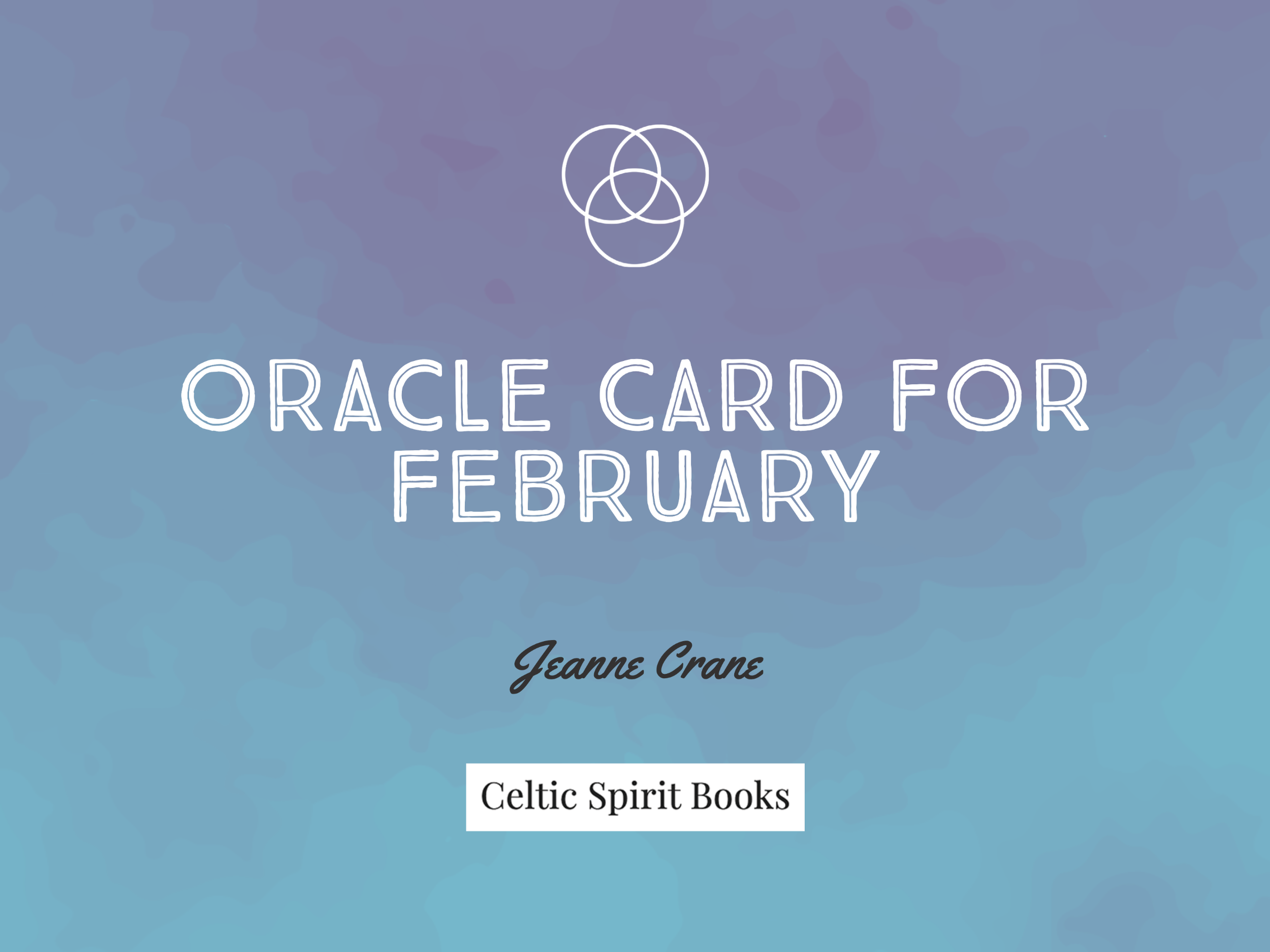 Oracle Card for February