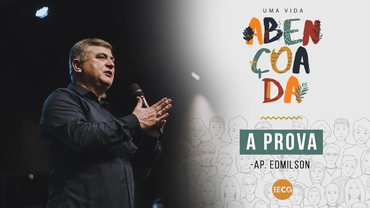 Uma vida abençoada, a prova