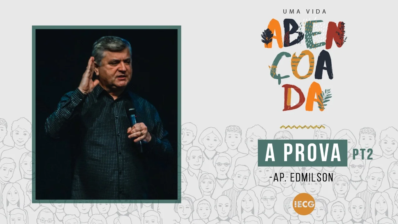 Uma vida abençoada, a prova Pt2