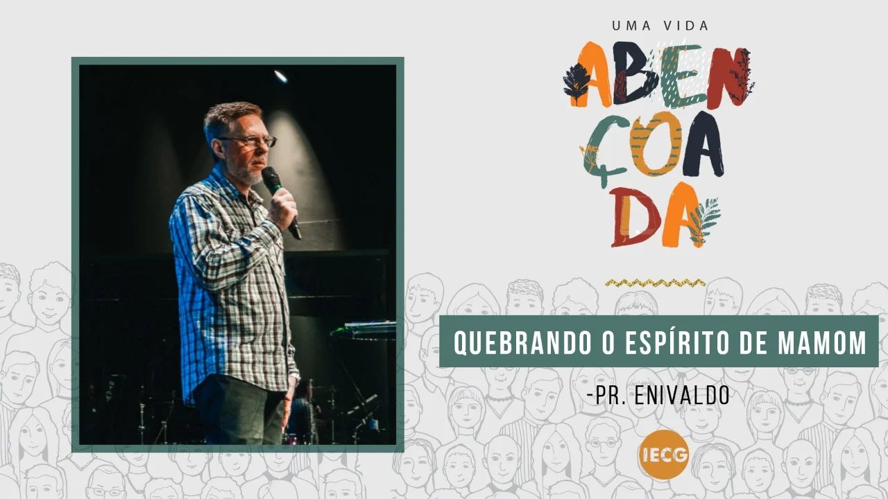 Uma vida abençoada - Quebrando o espírito de mamom