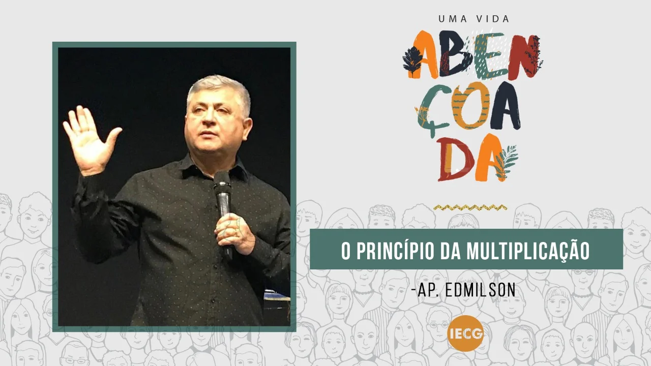 Uma vida abençoada, o princípio da multiplicação 